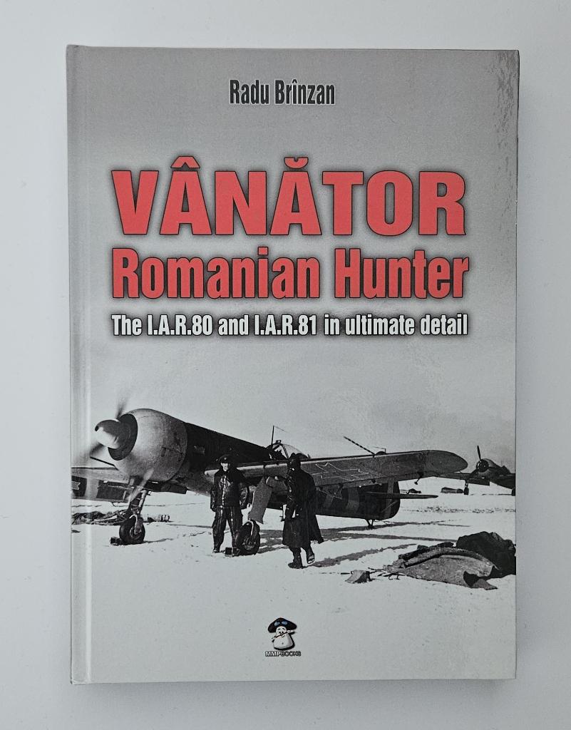 Vânător - Romanian hunter: The I.A.R.80 and I.A.R.81 - hc, Boeken, Oorlog en Militair, Zo goed als nieuw, Luchtmacht, Tweede Wereldoorlog