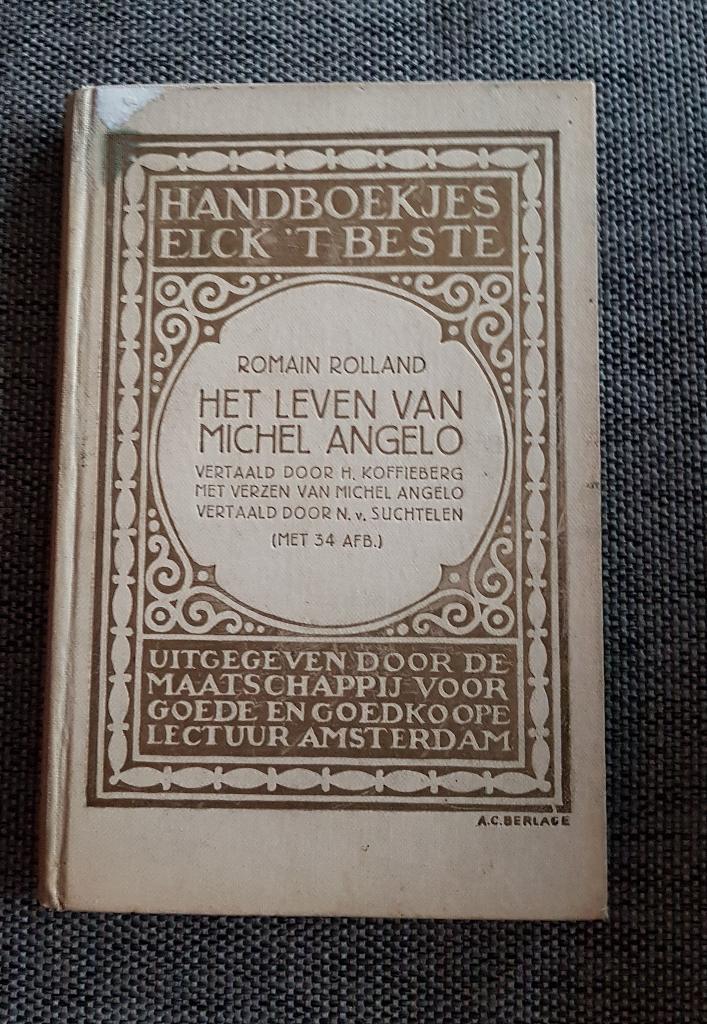 Het leven van Michelangelo, Boeken, Gelezen, Ophalen of Verzenden, Overige onderwerpen, Romain Rolland vertaald door H. Koffieberg