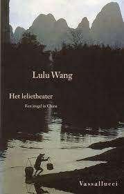 Boek: Het lelietheater, Ophalen of Verzenden, Gelezen, Lulu Wang, Nederland