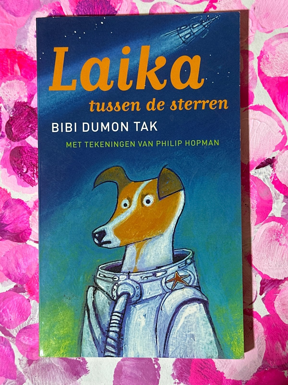 Laika tussen de sterren - Bibi Dumon Tak, Ophalen of Verzenden, Zo goed als nieuw, Non-fictie