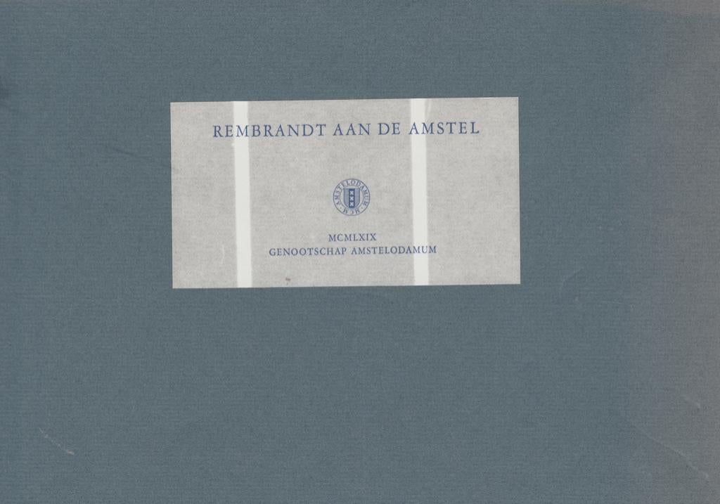 Rembrandt aan de Amstel - Genootschap Amstelodamum, Ophalen of Verzenden, Zo goed als nieuw, Schilder- en Tekenkunst, J.Sjollema Rembrandt Harmenszoon van Rijn