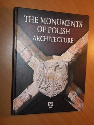 The Monuments of Polish Architecture. Kaczorowski, B (ea), Ophalen of Verzenden, Zo goed als nieuw, Architectuur algemeen