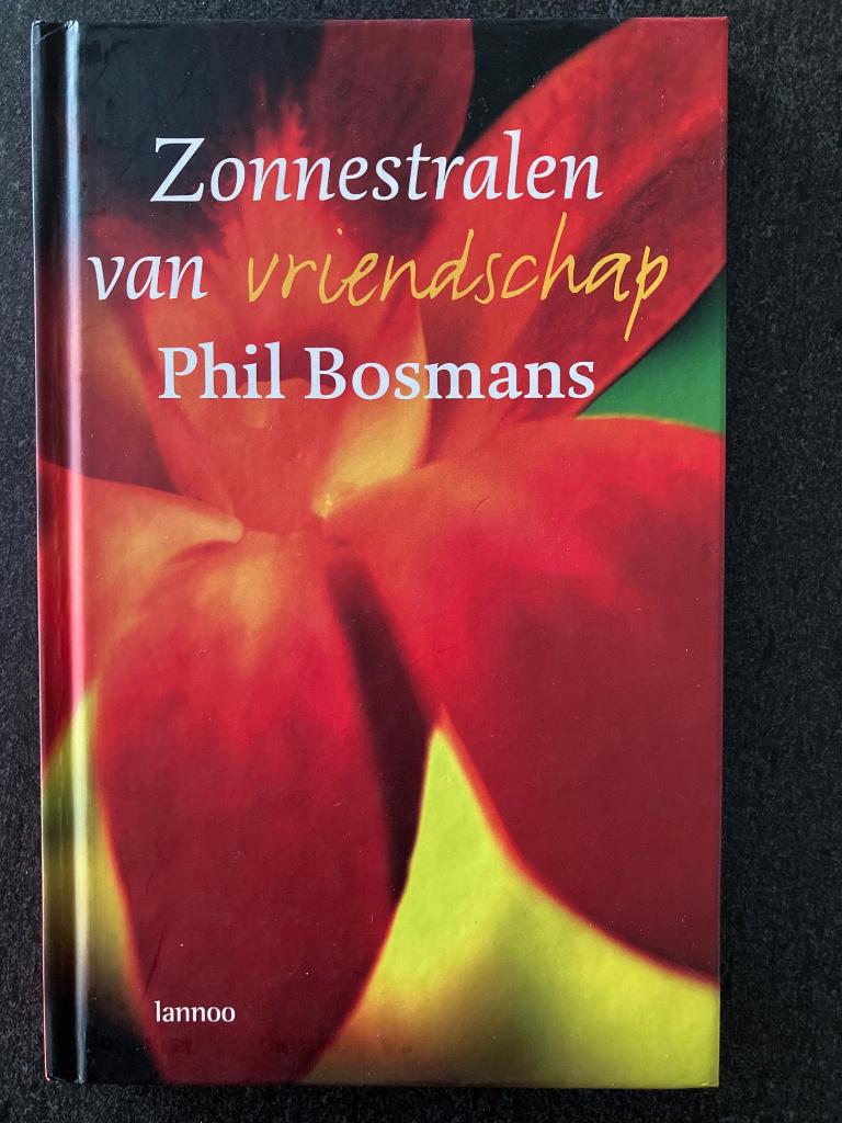 Phil Bosmans: Zonnestralen van vriendschap, Boeken, Gedichten en Poëzie, Nieuw, Ophalen of Verzenden, Eén auteur, Bosmans