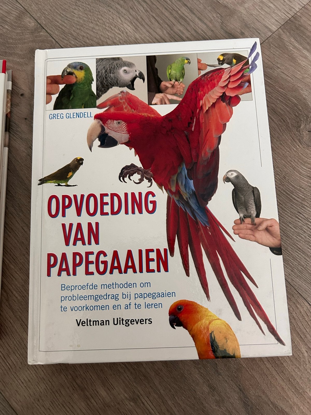 2 boeken van Greg Glendell: Opvoeding van Papegaaien & Grijz, Ophalen, Gelezen, Vogels