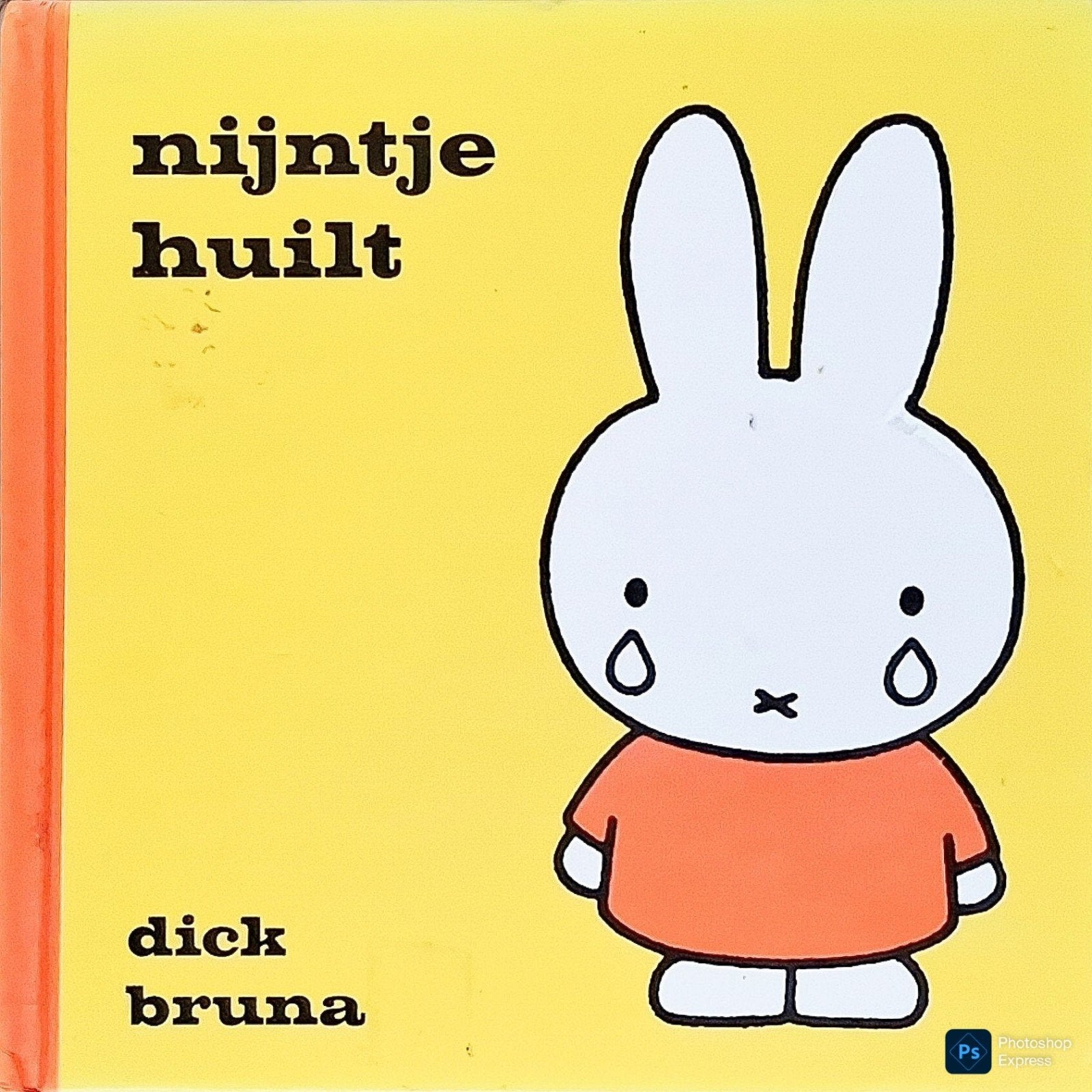 Nijntje Huilt, Gelezen, Ophalen of Verzenden, 2 tot 3 jaar, Dick Bruna.