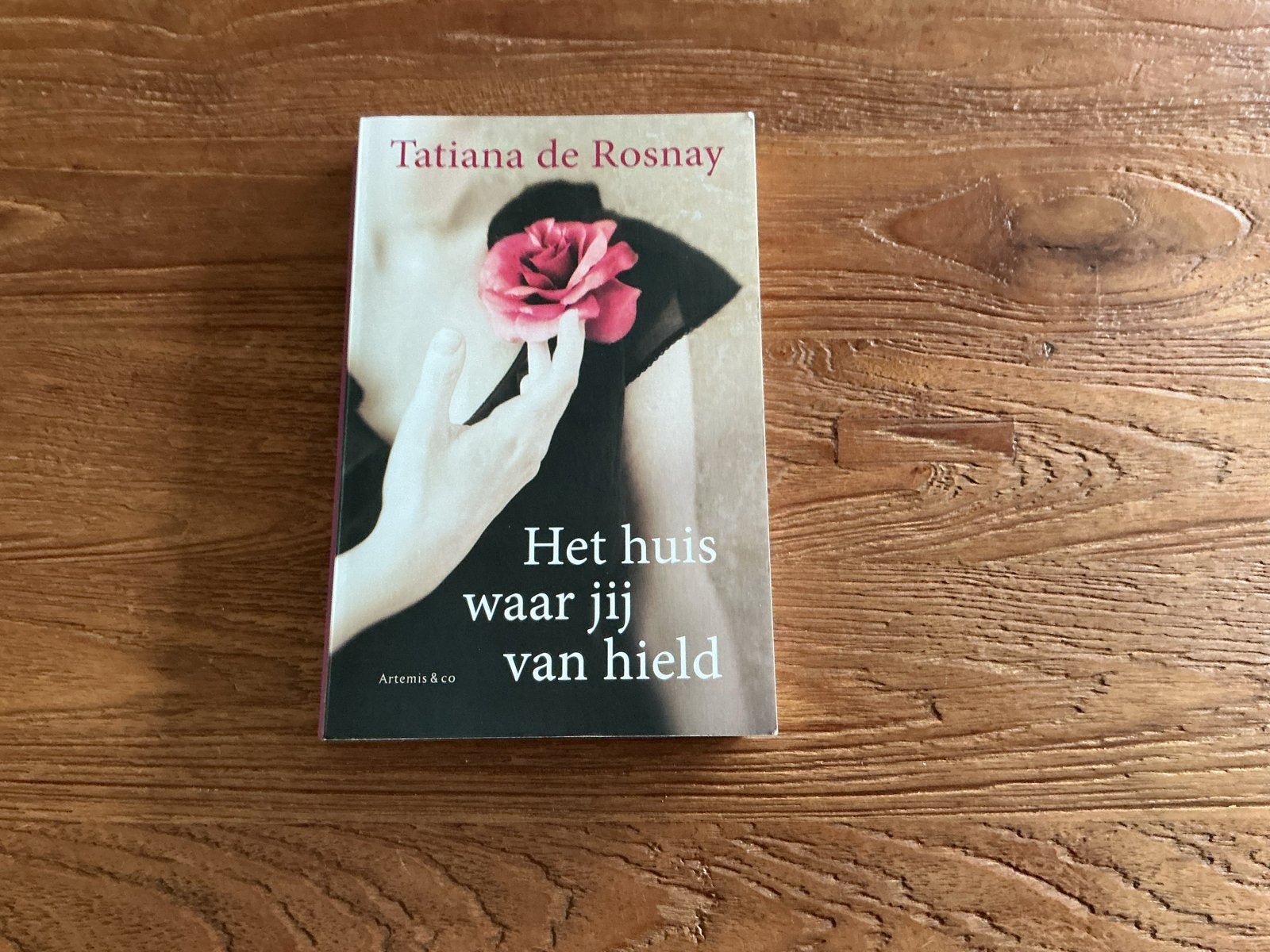 Het huis waar jij van hield - Tatiana de Rosnay, Boeken, Ophalen of Verzenden, Zo goed als nieuw