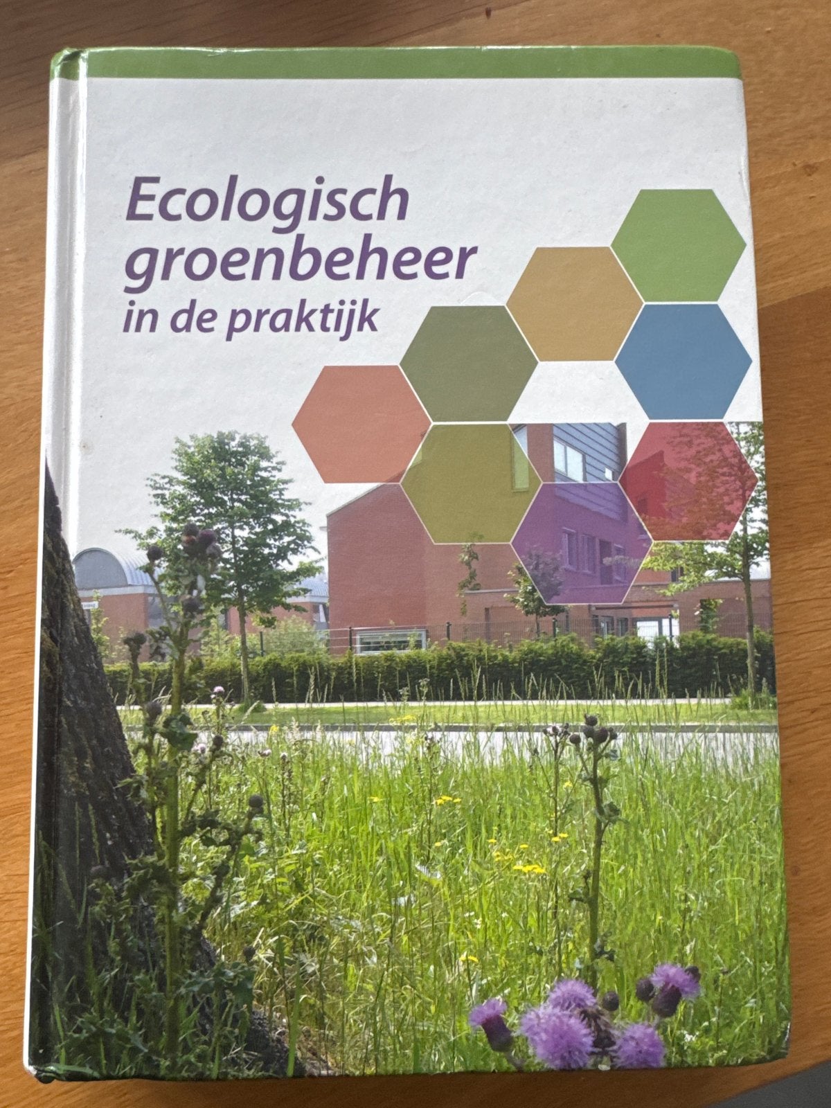 Ecologisch groenbeheer in de praktijk, Boeken, Ophalen, Gelezen, Tuinieren en Tuinplanten