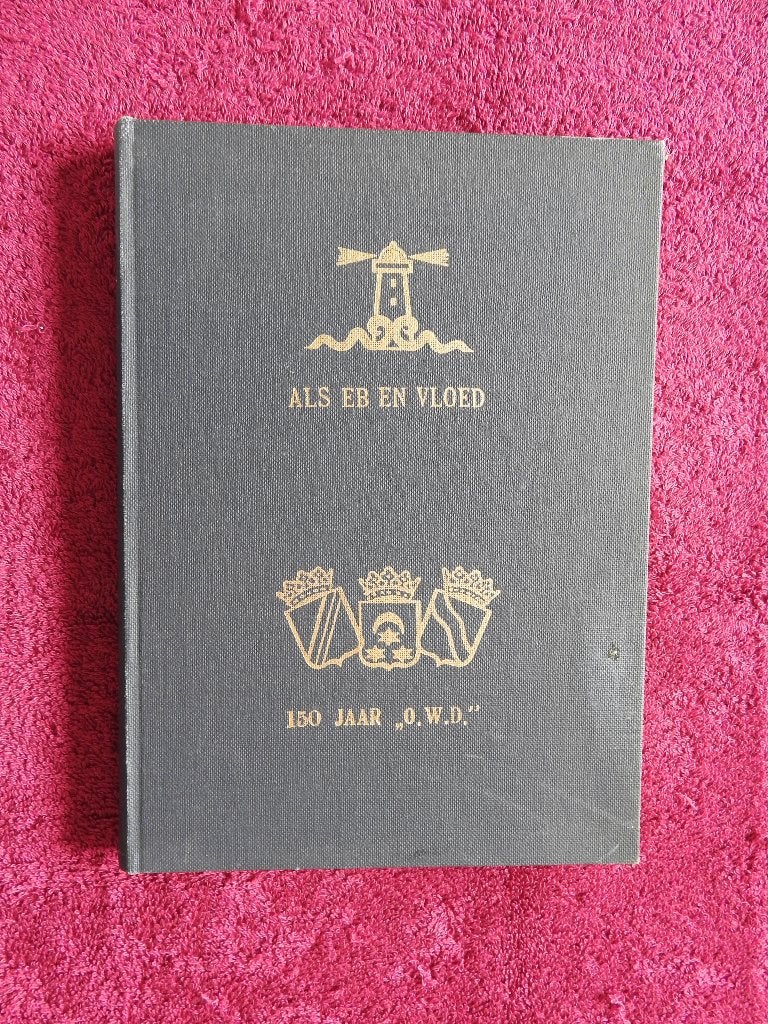 Als eb en vloed - Oost- en Westdongeradeel en Dokkum, Ophalen of Verzenden, Zo goed als nieuw