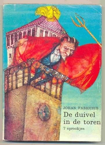 DE DUIVEL IN DE TOREN - 7 SPROOKJES - JOHAN FABRICIUS, Ophalen of Verzenden