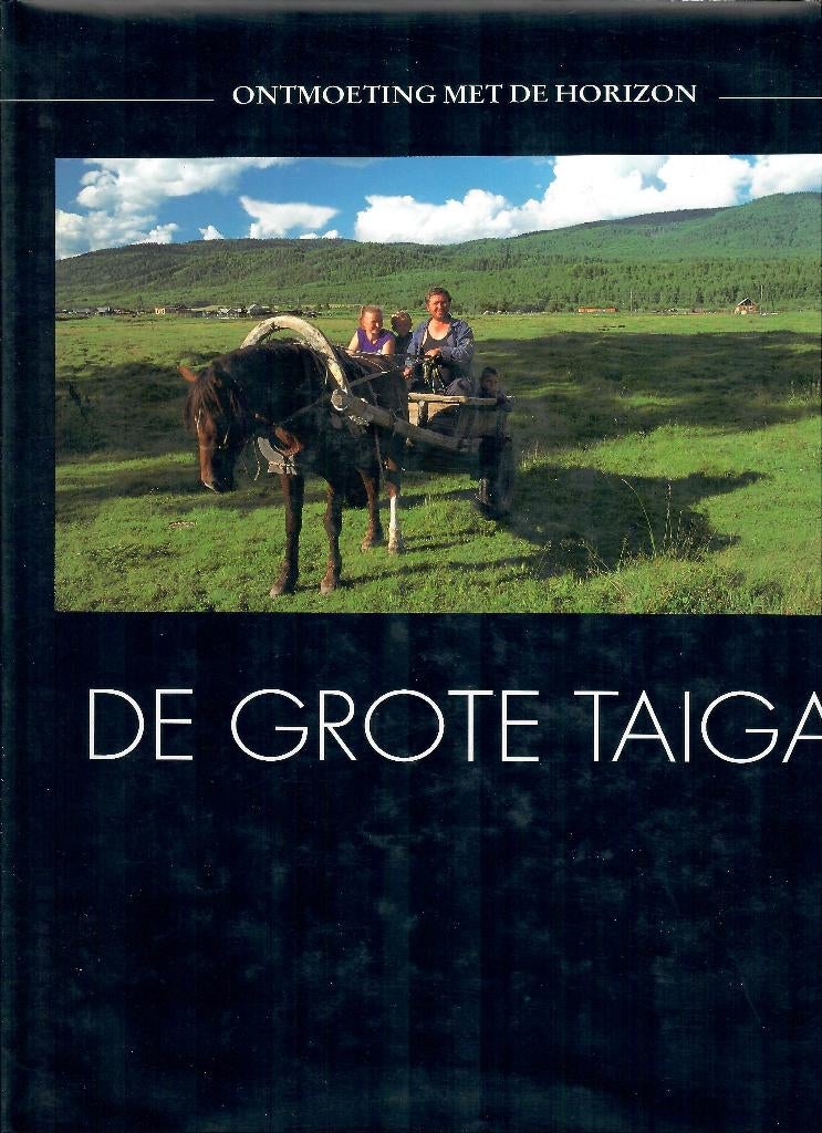 de grote taiga, Ophalen of Verzenden, Gelezen