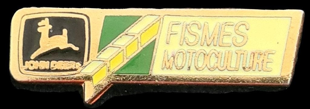 John Deere- Fismes Motoculture pin, Verzenden, Nieuw, Transport, Speldje of Pin