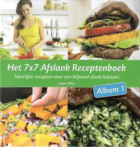 Het 7x7 Afslank Receptenboek Album 1 - Jasper Alblas, Boeken, Gezondheid, Dieet en Voeding, Verzenden, Zo goed als nieuw