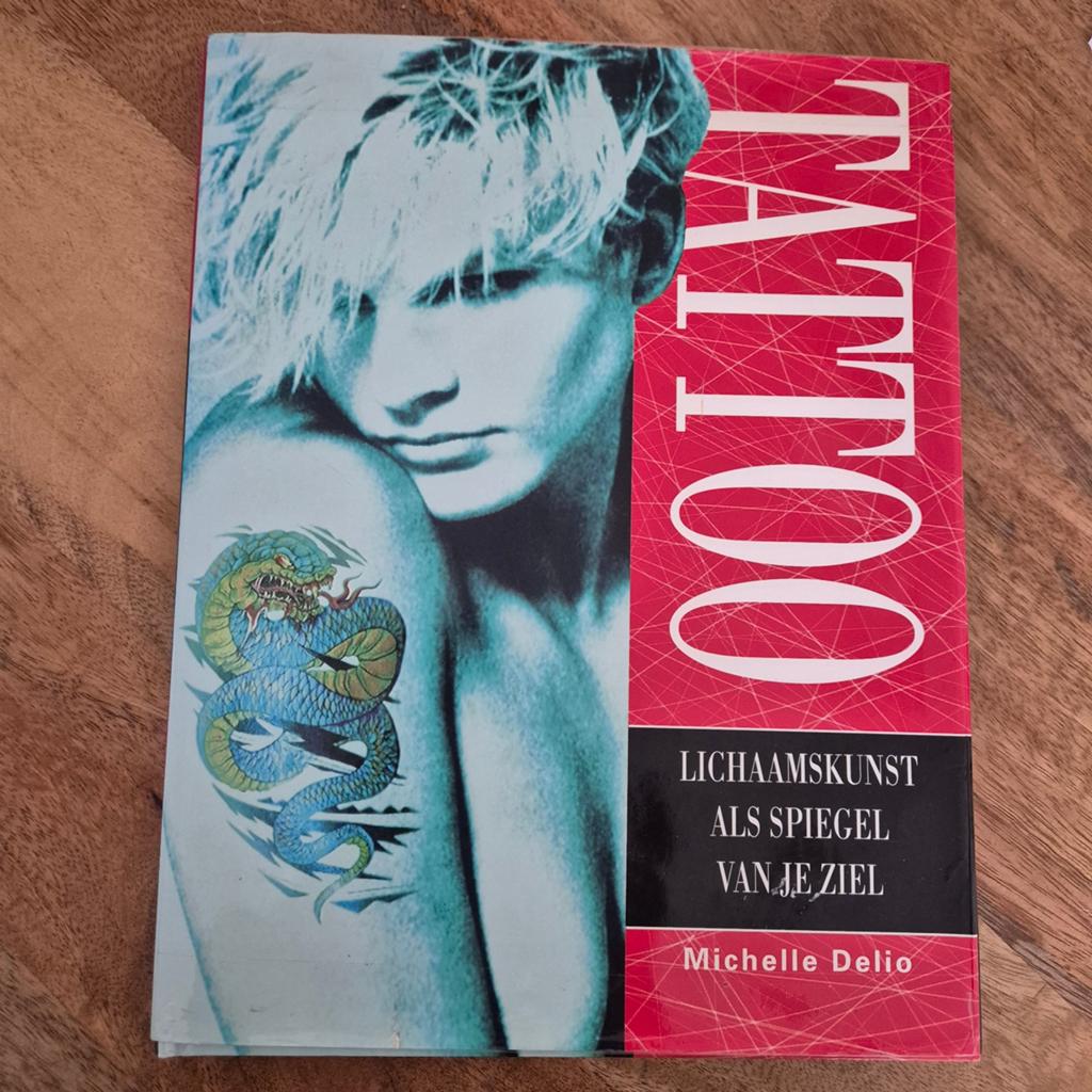 Tattoo: Lichaamskunst als spiegel van je ziel, Ophalen of Verzenden, Zo goed als nieuw, Michelle Delio, Europa overig