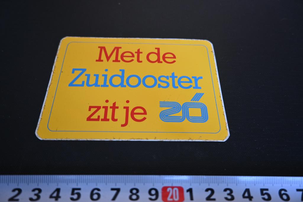 sticker Met de Zuidooster zit je Zó, Ophalen, Zo goed als nieuw