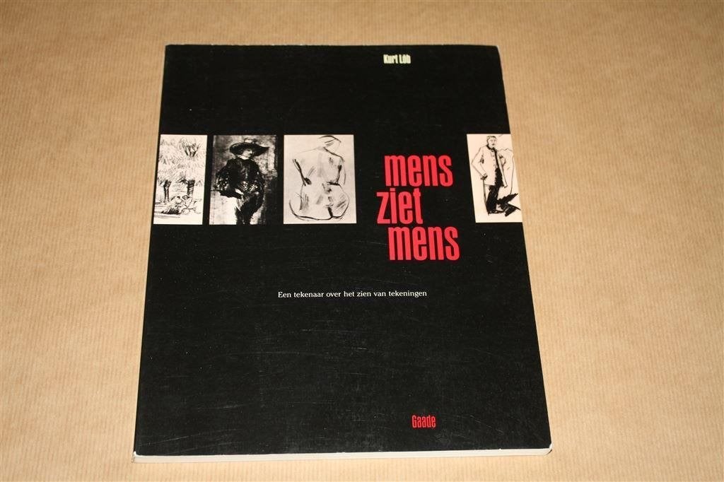 Mens ziet mens - Kurt Löb, Boeken, Ophalen of Verzenden, Zo goed als nieuw