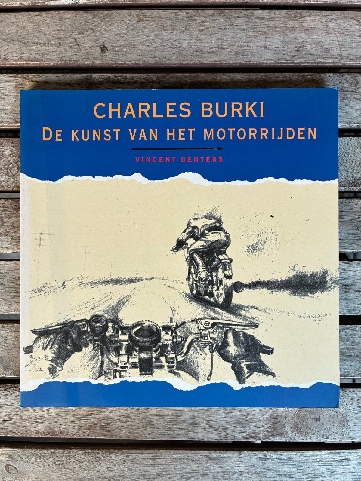 Charles Burki - De Kunst van het Motorrijden, Boeken, Ophalen of Verzenden, Zo goed als nieuw, Algemeen