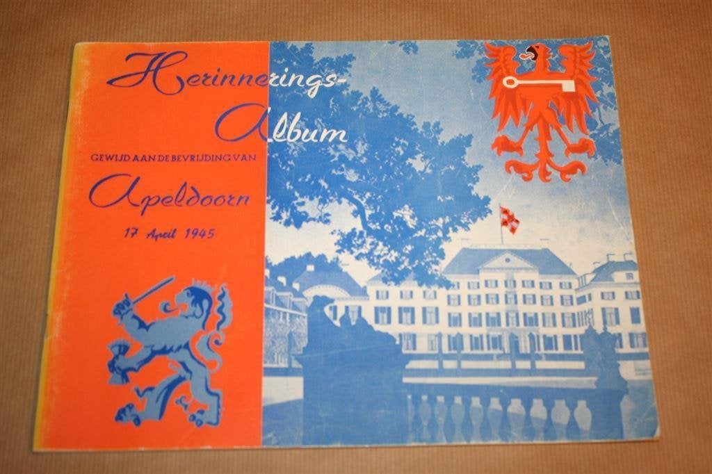 Herinnerings-album gewijd aan de bevrijding van Apeldoorn., Boeken, Ophalen of Verzenden, Gelezen