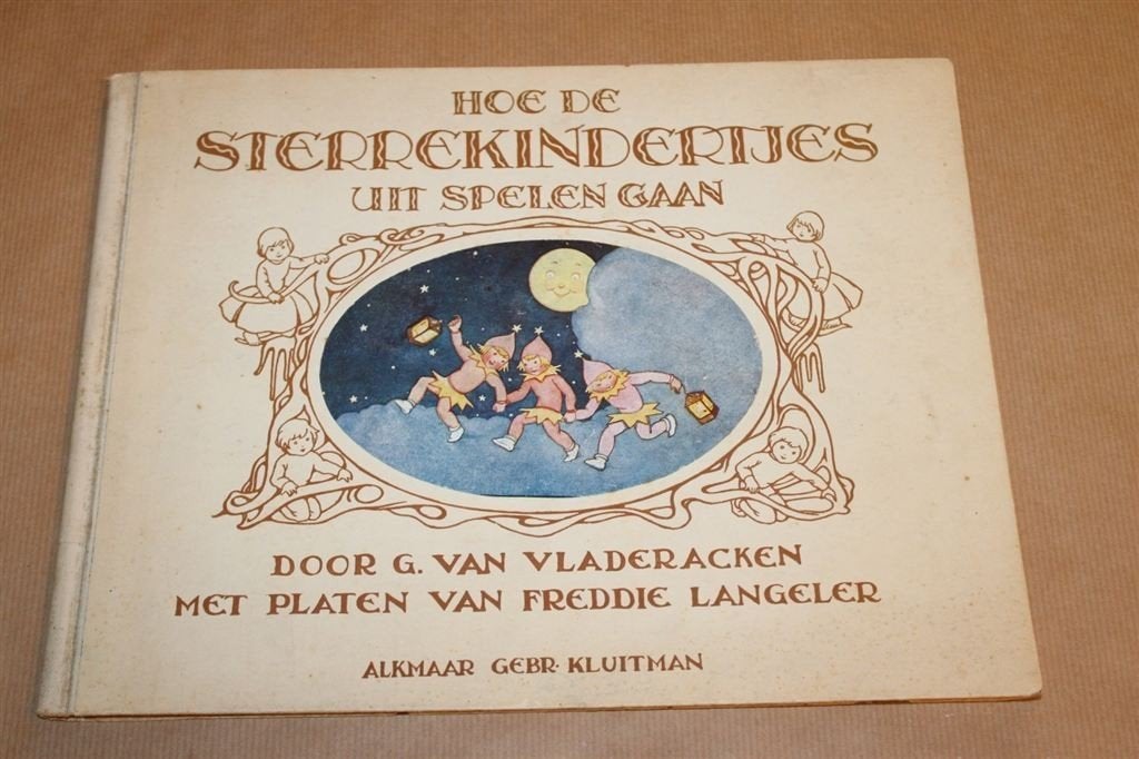 Hoe de Sterrekindertjes uit spelen gaan - Langeler - 1925, Boeken, Ophalen of Verzenden, Zo goed als nieuw