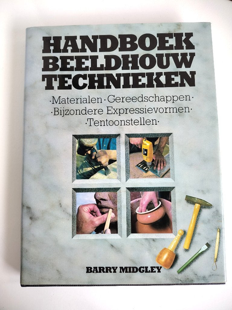 Handboek beeldhouwtechnieken – 9789032802804, Barry Midgley, Ophalen of Verzenden, Zo goed als nieuw, Kleien en Boetseren