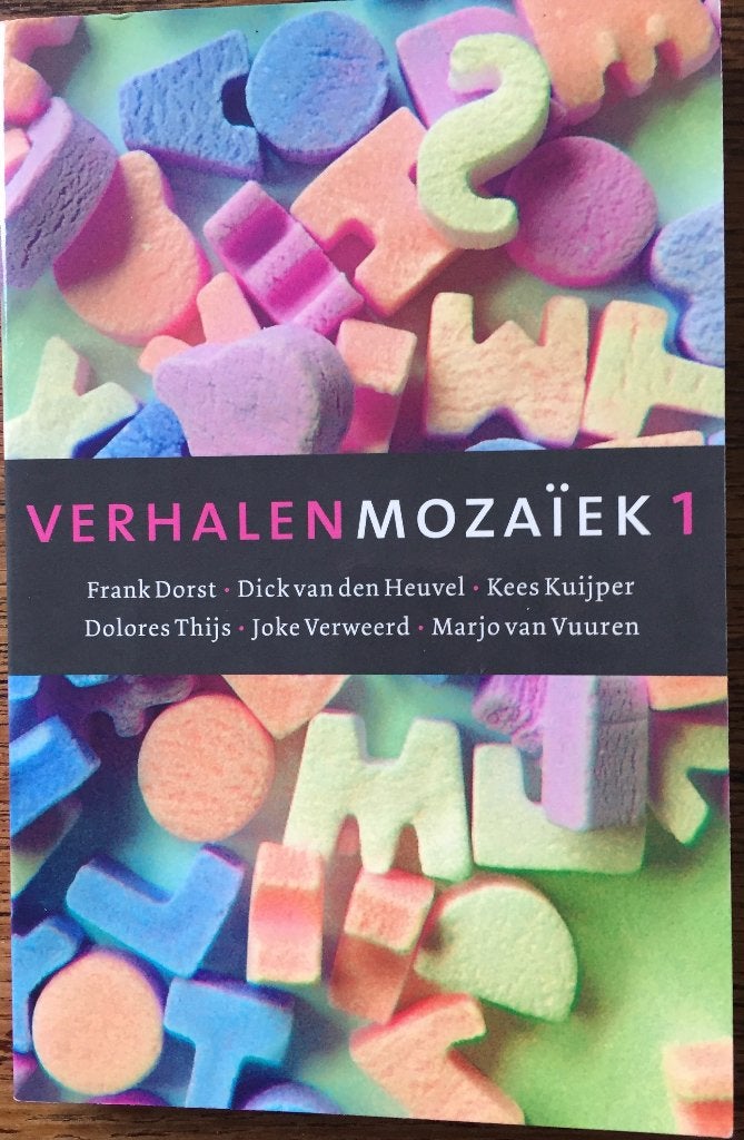 Verhalenmozaïek 1; o.a. Joke Verweerd en Frank Drost, Ophalen of Verzenden, Zo goed als nieuw