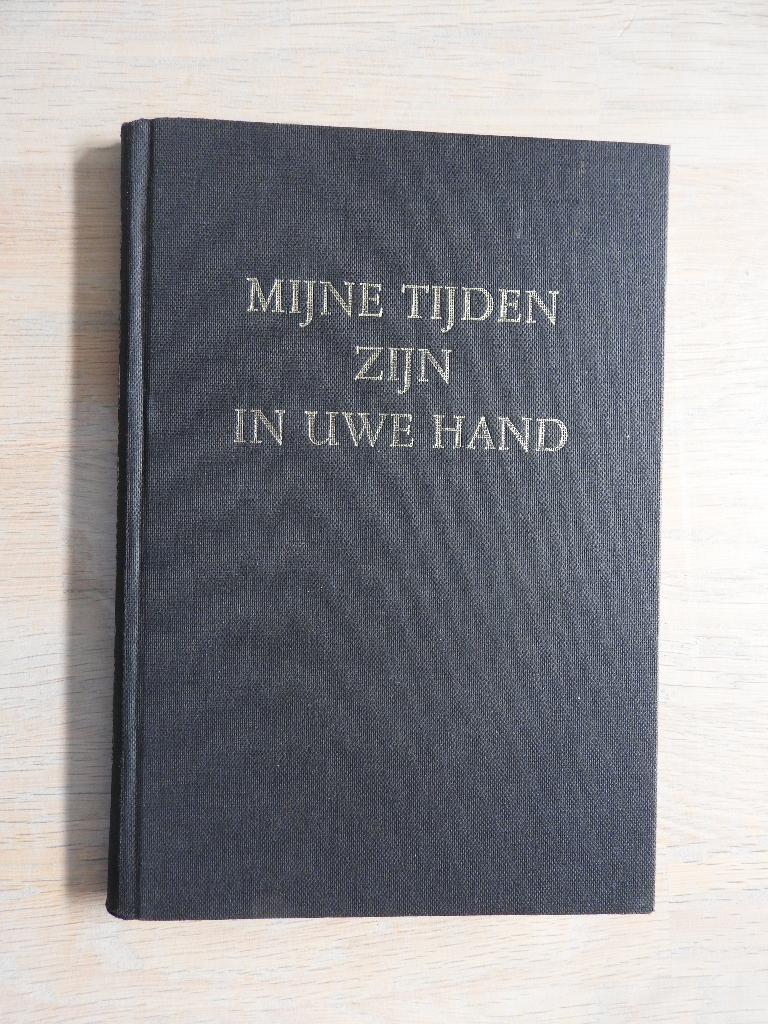 Ds. W. van Dijk - Mijne tijden zijn in Uw hand - 3 Preken, Boeken, Ophalen of Verzenden, Zo goed als nieuw