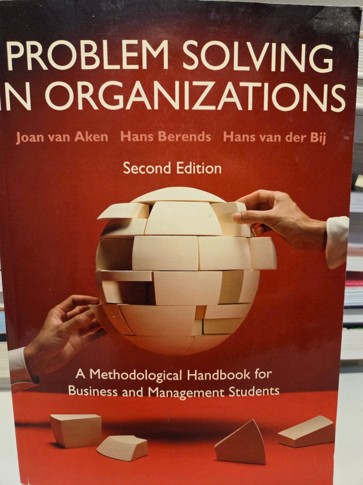 Problem Solving in Organizations - Joan van Aken, Boeken, Gelezen, Joan van Aken, Hans Berends, Hans van der Bij, Gamma, HBO