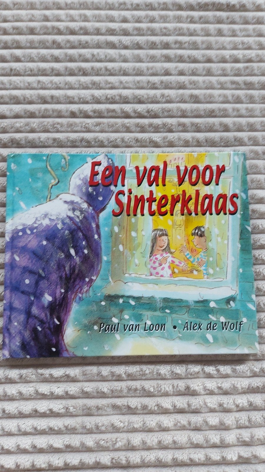 Een val voor Sinterklaas - Paul van Loon & Alex de Wolf, Ophalen of Verzenden, Zo goed als nieuw, Paul van Loon, Alex de Wolf