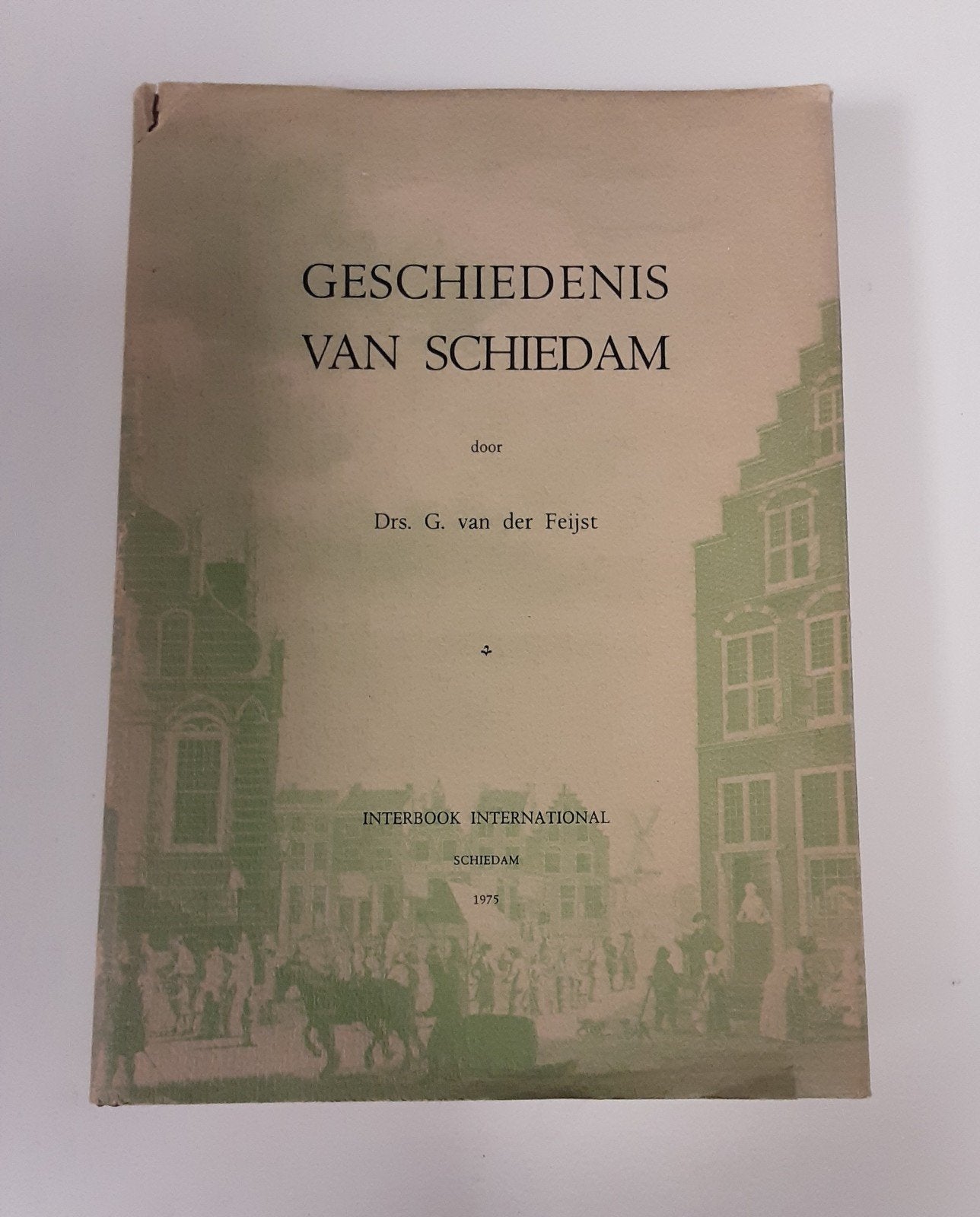 Geschiedenis van Schiedam - Drs. G. van der Feijst (1975), Boeken, Geschiedenis | Stad en Regio, Ophalen of Verzenden, Zo goed als nieuw