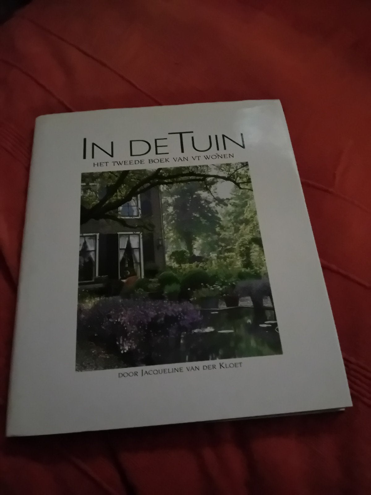 Het Tweede Boek van VT Wonen, Boeken, Ophalen, Zo goed als nieuw, Jacqueline van der Kloet, Tuinieren en Tuinplanten