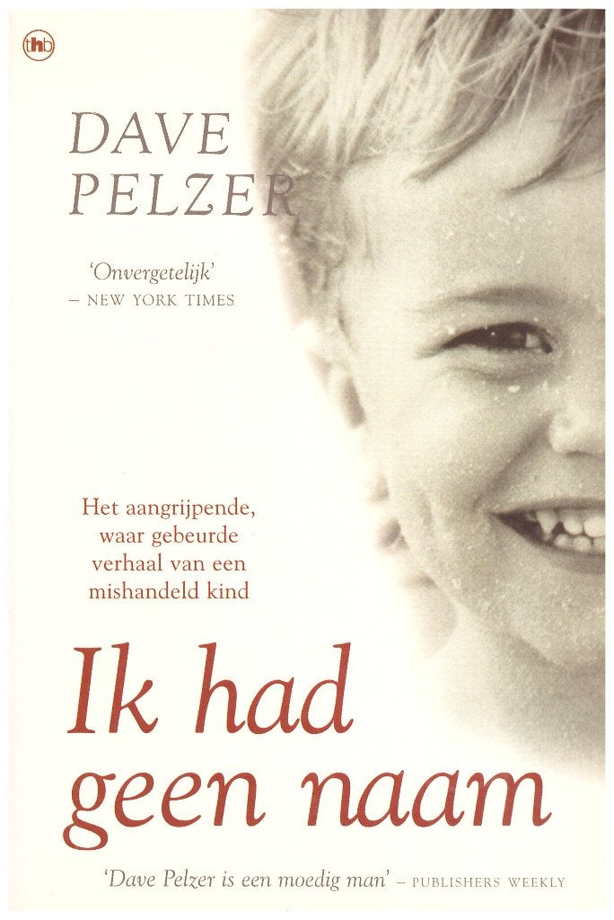 Ik had geen naam - Dave Pelzer (Waar gebeurd verhaal), 2002, Boeken, Gelezen, Dave Pelzer, Overige, Ophalen of Verzenden