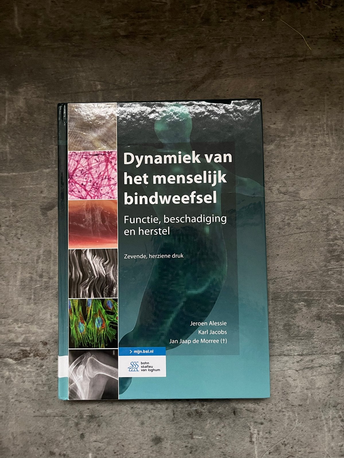 Dynamiek van het menselijk bindweefsel - 7e druk, Boeken, Verzenden, Beta, Zo goed als nieuw, HBO