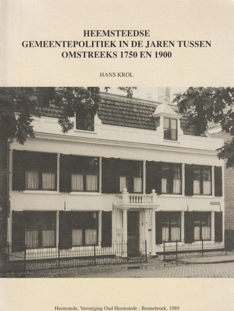 Heemsteedse gemeentepolitiek in de jaren tussen omstreeks, Boeken, Ophalen of Verzenden, 14e eeuw of eerder, Zo goed als nieuw