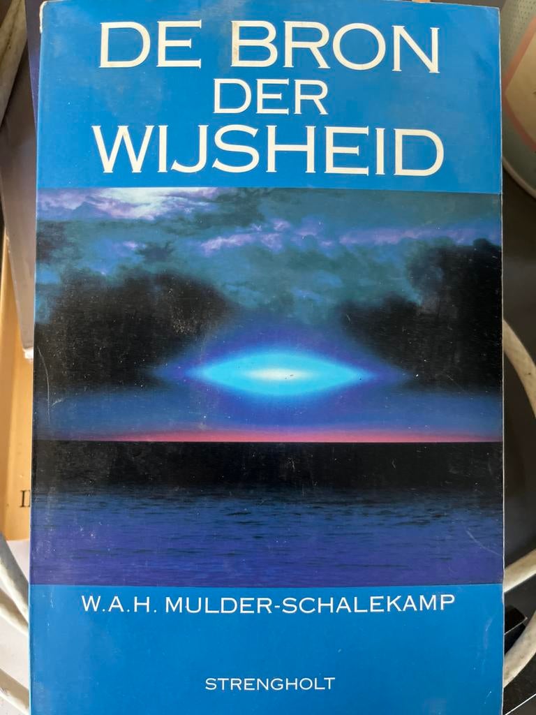 De Bron der Wijsheid - W.A.H. Mulder-Schalekamp, Boeken, Ophalen of Verzenden, Gelezen, Spiritualiteit algemeen, Achtergrond en Informatie