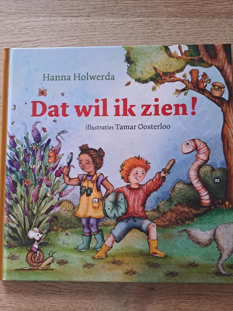 DAT WIL IK ZIEN. HANNA HOLWERDA., Boeken, Ophalen of Verzenden, Gelezen, Hanna Holwerda, Prentenboek