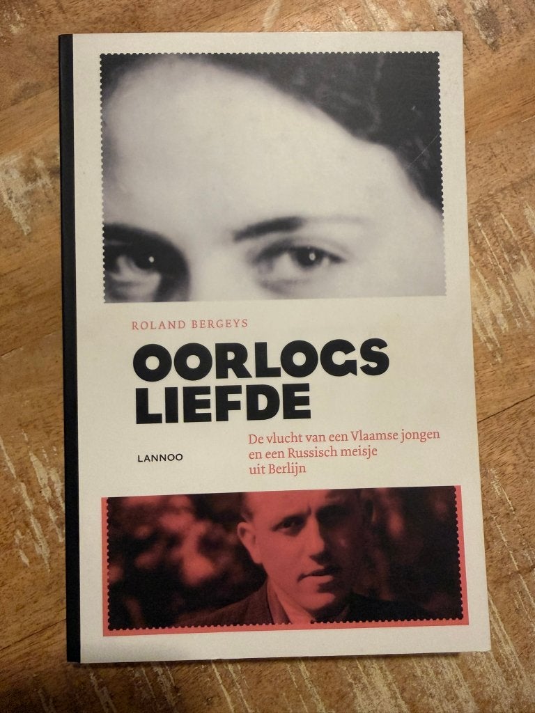 Oorlogsliefde - Roland Bergeys, Tweede Wereldoorlog, Ophalen of Verzenden, Zo goed als nieuw, Algemeen