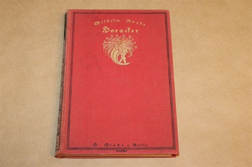 Horacker — Raabe, Vroege Druk met Illustraties 1923 Antiek, Ophalen of Verzenden