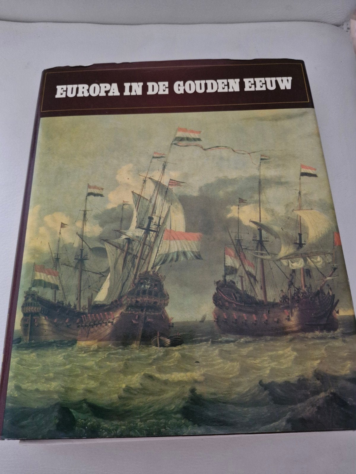Europa in de Gouden Eeuw - 7000 Jaar Wereldgeschiedenis, Europa, Ophalen of Verzenden, 17e en 18e eeuw, Onbekend
