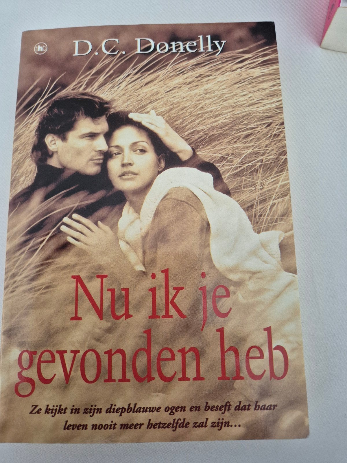Nu ik je gevonden heb - D.C. Donelly (roman), Ophalen of Verzenden, Gelezen, D.C. Donelly, Nederland