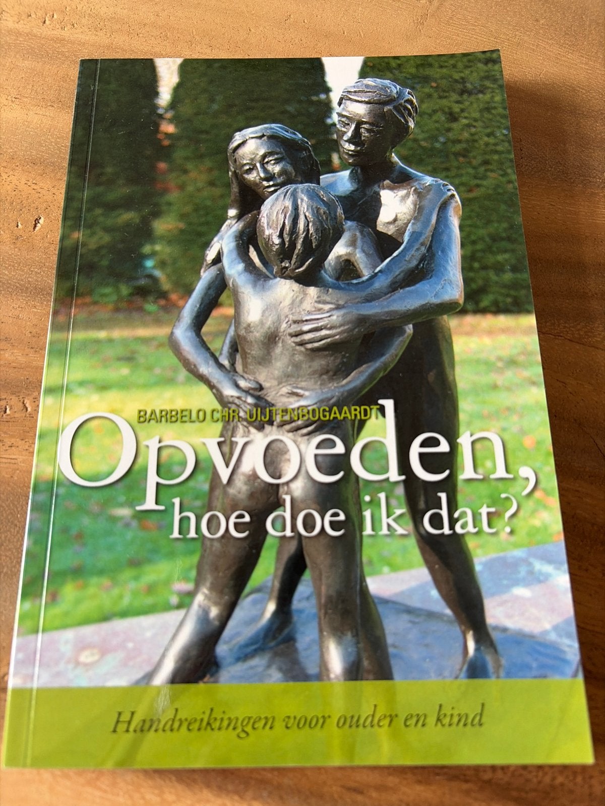 Opvoeden, hoe doe ik dat? Handreikingen voor ouder en kind, Ophalen of Verzenden, Zo goed als nieuw, Opvoeding tot 6 jaar