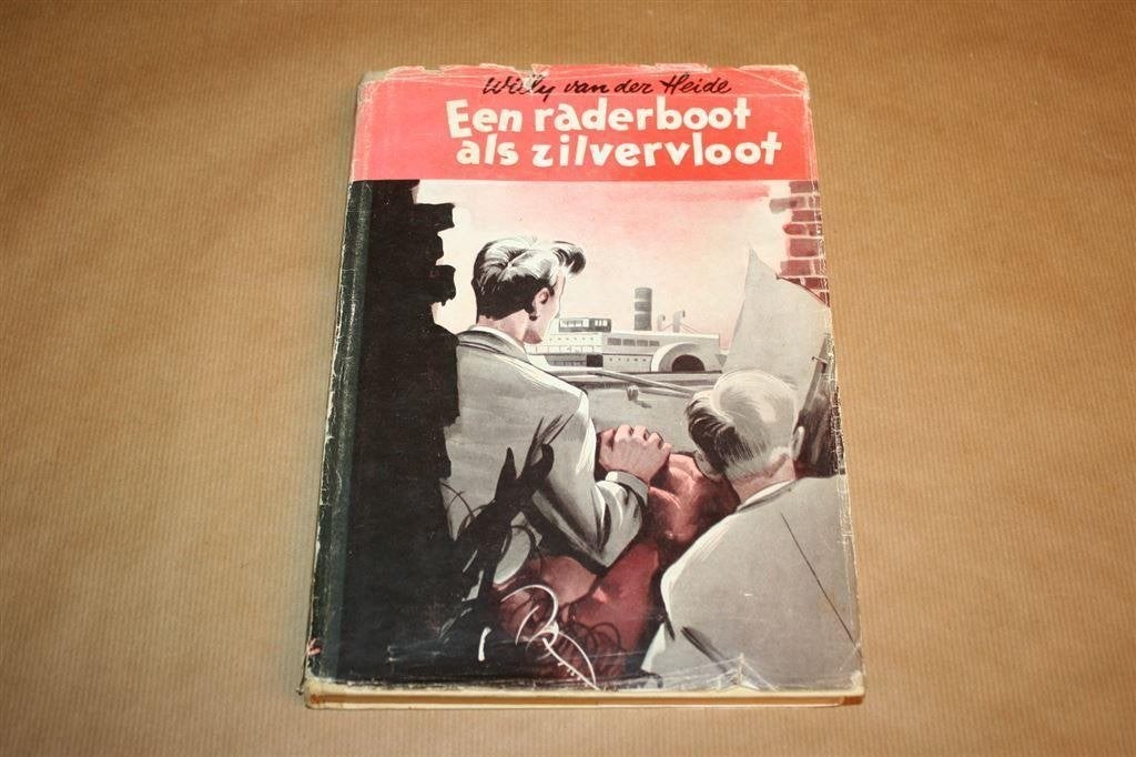 Een raderboot als zilvervloot. Willy vd Heide. 1e druk 1955., Ophalen of Verzenden, Gelezen