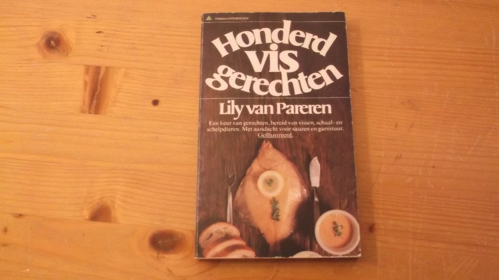 Kookboek: Honderd Visgerechten - Lily van Pareren., Gelezen, Europa, Gezond koken, Lily van Pareren.