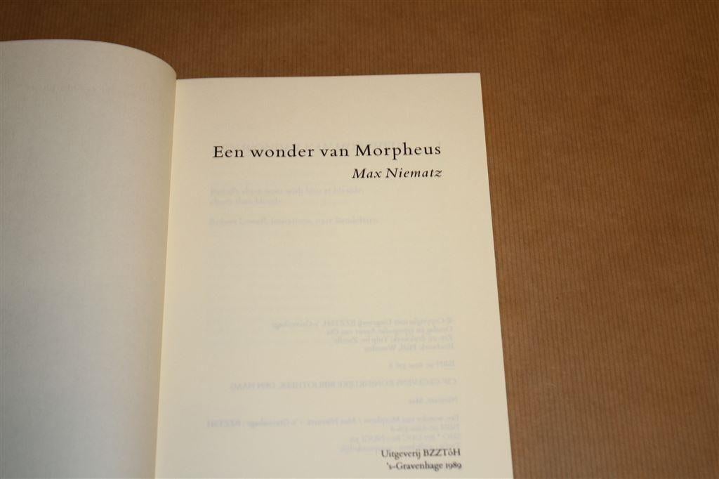 Een wonder van Morpheus. Niematz. Gesigneerd., Boeken, Ophalen of Verzenden, Gelezen