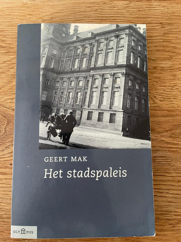 Het stadspaleis - Geert Mak (Olympus), Ophalen of Verzenden, 20e eeuw of later, Gelezen