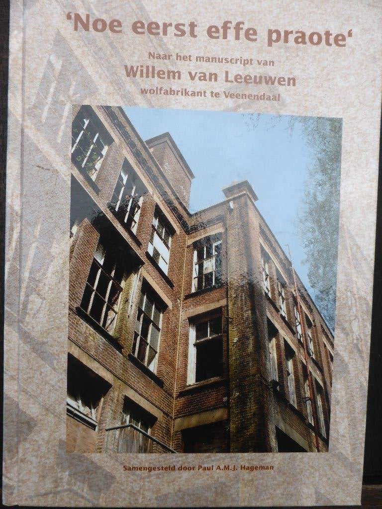 Noe eerst effe proate - naar manuscript Willem vam Leeuwen, Ophalen of Verzenden, Zo goed als nieuw