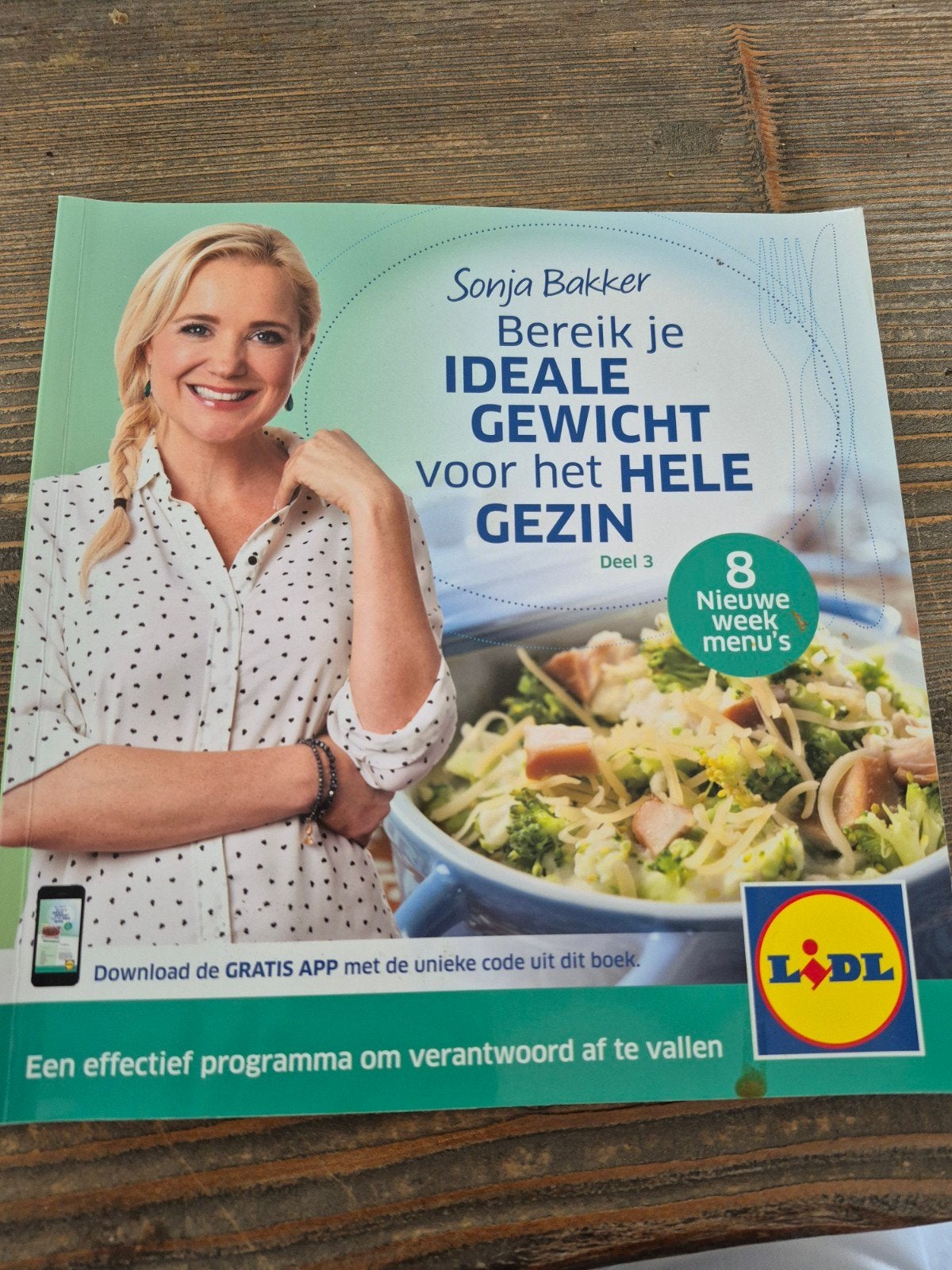 Sonja Bakker: Bereik je Ideale Gewicht voor het Hele Gezin, Boeken, Ophalen of Verzenden, Zo goed als nieuw, Dieet en Voeding