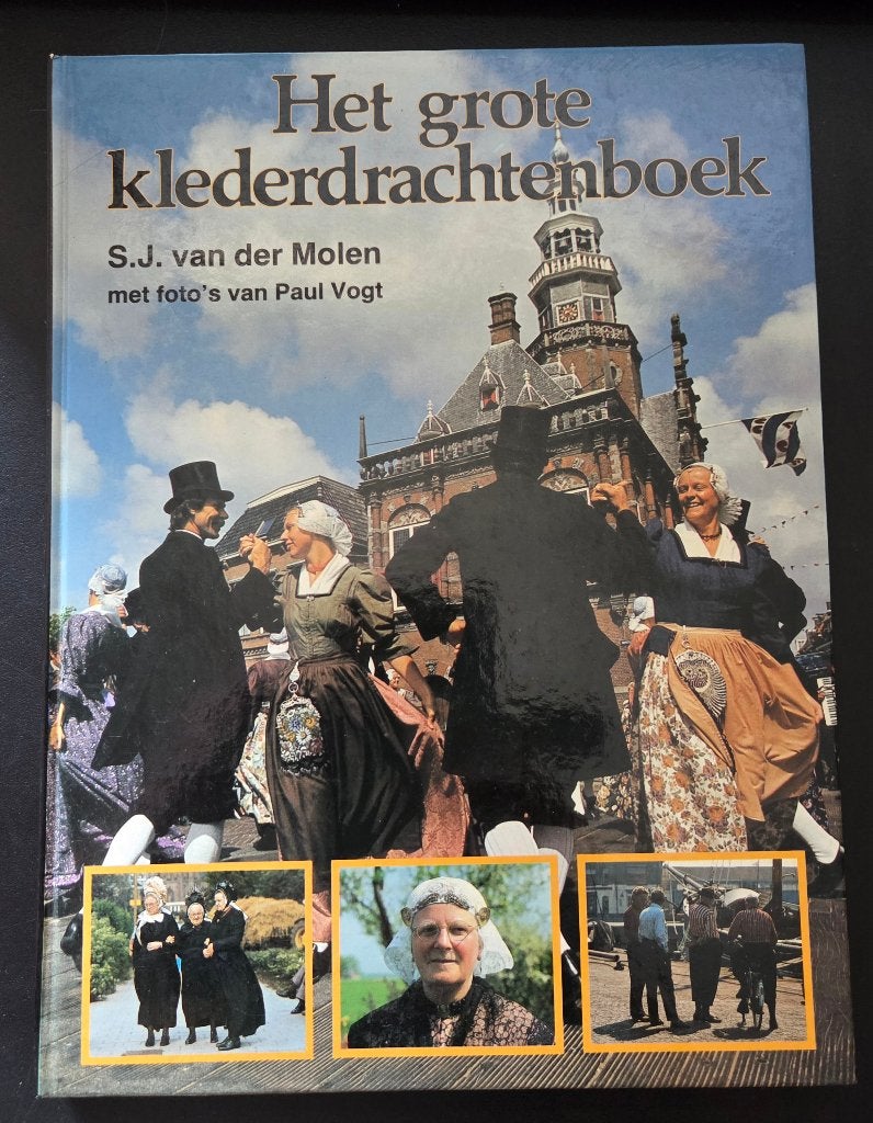 Het grote klederdrachtenboek - S.J. van der Molen, Verzenden, 20e eeuw of later, Zo goed als nieuw, S.J. van der Molen