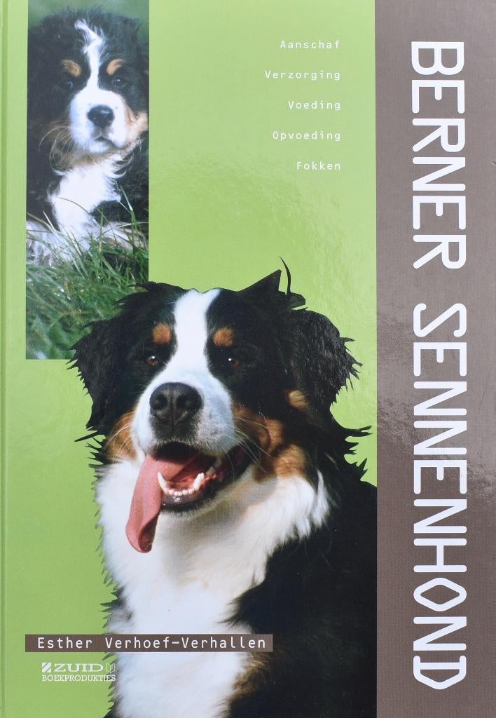 Esther Verhoef: Berner Sennenhond, Boeken, Ophalen of Verzenden, Zo goed als nieuw, Honden