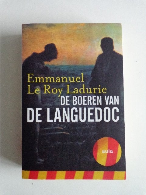 2304-7-3: De boeren van de Languedoc-E. le Roy Ladurie. DE, Boeken, Ophalen of Verzenden, Gelezen, Overige gebieden