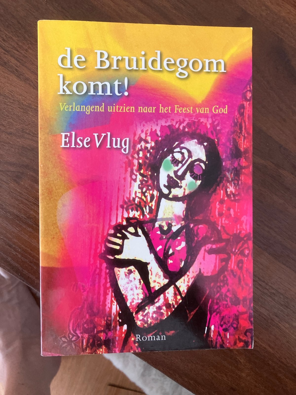 De Bruidegom Komt! - Else Vlug (Roman), Boeken, Ophalen of Verzenden, Gelezen, Nederland