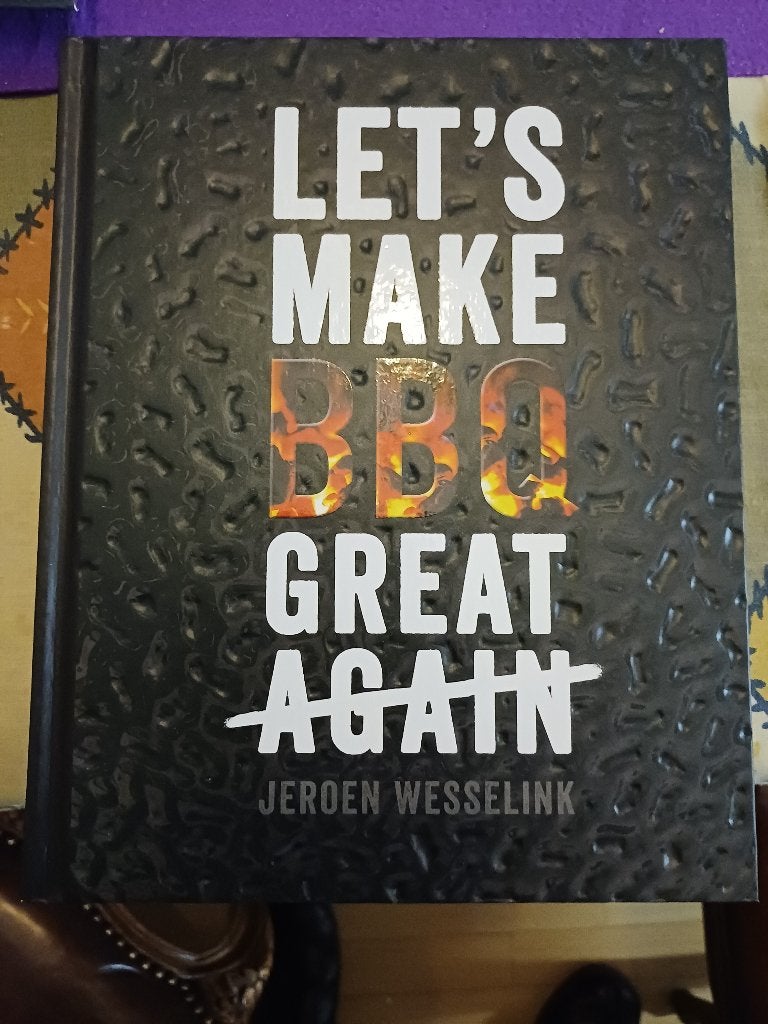 Jeroen Wesselink let make BBQ great again. Nl., Ophalen, Gelezen, Jeroen Wesselink